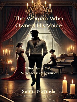 cover image of The Woman Who Owned His Voice